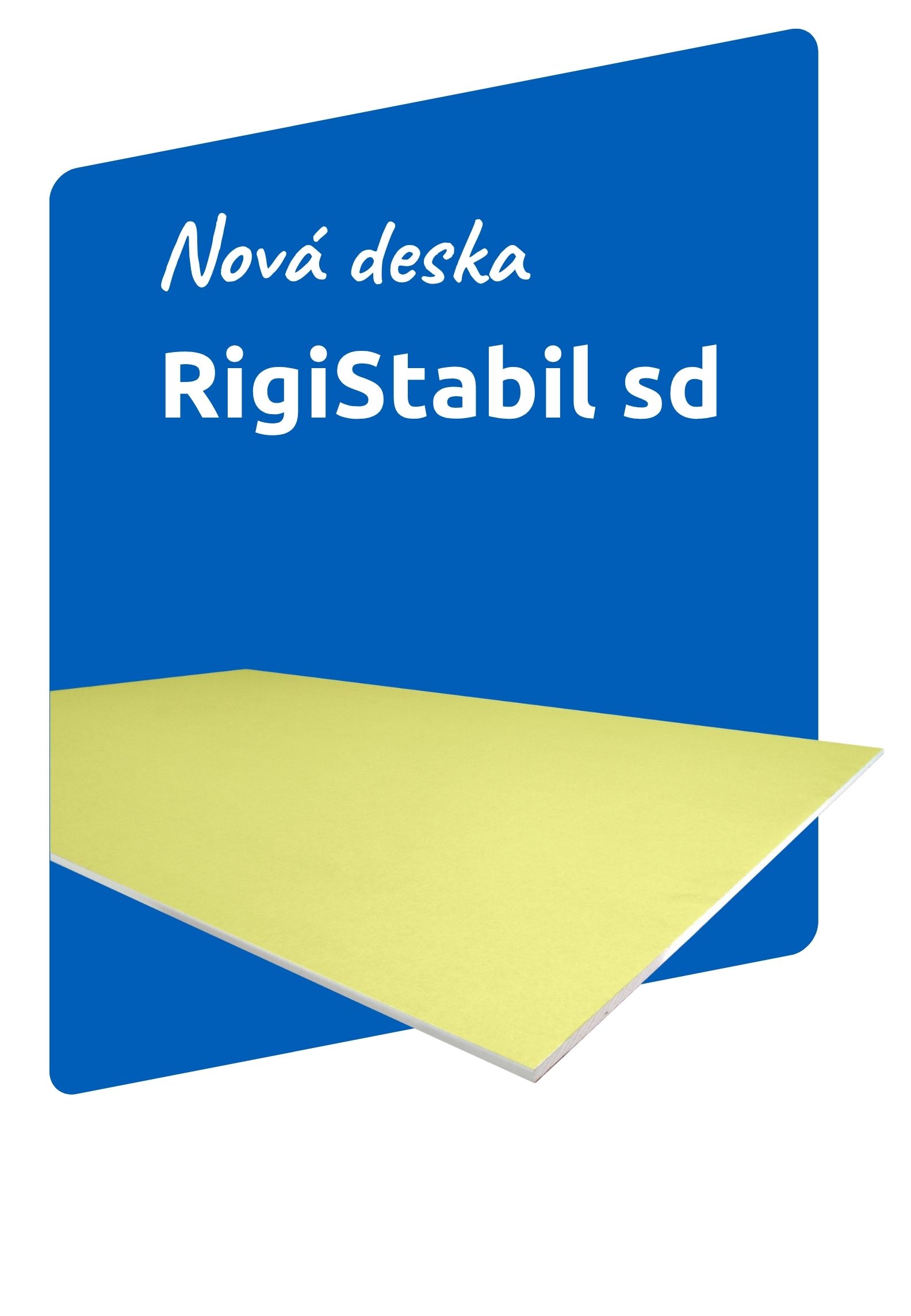 Nová deska RigiStabil sd