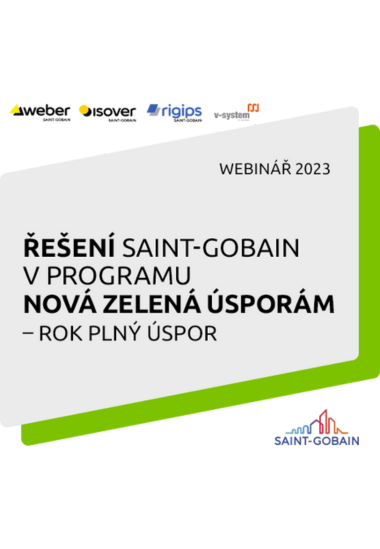 Webinář: Řešení Saint-Gobain v programu Nová zelená úsporám – Rok plný úspor